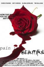 Watch Pain Is Beautiful 9movies