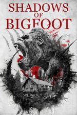 Watch Shadows of Bigfoot 9movies