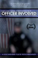 Watch Officer Involved 9movies