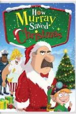 Watch How Murray Saved Christmas 9movies