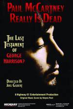 Watch Paul McCartney Really Is Dead The Last Testament of George Harrison 9movies