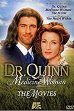 Watch Dr. Quinn, Medicine Woman: The Heart Within 9movies