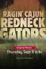 Watch Ragin Cajun Redneck Gators 9movies