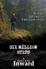 Watch Six Million Steps: A Journey Inward 9movies