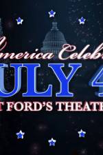 Watch America Celebrates July 4th at Ford's Theatre 9movies