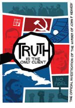 Watch Truth is the Only Client: The Official Investigation of the Murder of John F. Kennedy 9movies