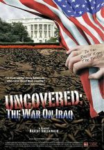 Watch Uncovered: The Whole Truth About the Iraq War 9movies