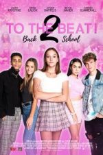 Watch To The Beat! Back 2 School 9movies