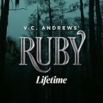 Watch V.C. Andrews\' Ruby 9movies