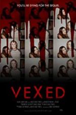 Watch Vexed 9movies