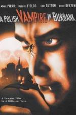 Watch Polish Vampire in Burbank 9movies