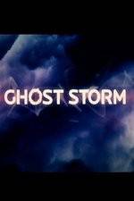 Watch Ghost Storm 9movies