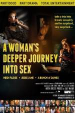 Watch A Woman's Deeper Journey Into Sex 9movies