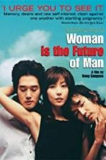 Watch Woman Is the Future of Man 9movies