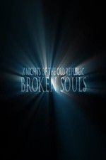 Watch Broken Souls 9movies