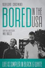 Watch Bored in the U.S.A. 9movies