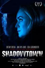 Watch Shadowtown 9movies