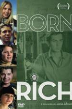 Watch Born Rich 9movies