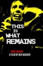 Watch This Is What Remains 9movies