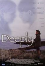 Watch Deeply 9movies