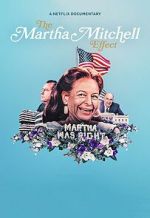 Watch The Martha Mitchell Effect (Short 2022) 9movies