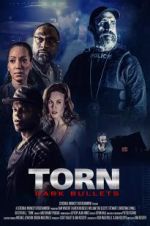 Watch Torn: Dark Bullets 9movies