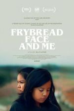 Watch Frybread Face and Me 9movies