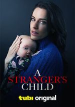 Watch A Stranger's Child 9movies