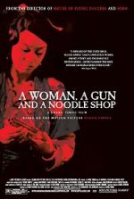 Watch A Woman, a Gun and a Noodle Shop 9movies