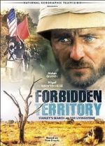 Watch Forbidden Territory: Stanley\'s Search for Livingstone 9movies