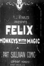 Watch Felix Monkeys with Magic 9movies