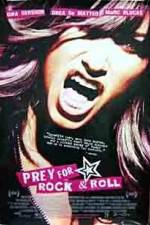 Watch Prey for Rock & Roll 9movies