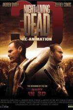 Watch Night of the Living Dead 3D ReAnimation 9movies