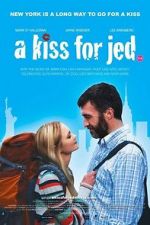 Watch A Kiss for Jed 9movies