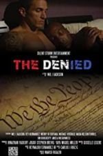 Watch The Denied 9movies