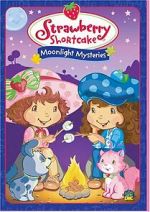 Watch Strawberry Shortcake: Moonlight Mysteries 9movies