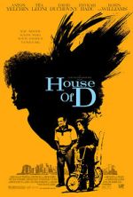 Watch House of D 9movies