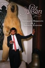 Watch Aziz Ansari: Intimate Moments for a Sensual Evening 9movies