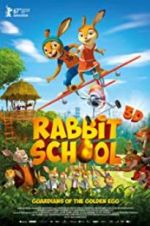 Watch Rabbit School - Guardians of the Golden Egg 9movies