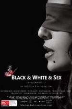 Watch Black & White & Sex 9movies