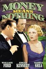 Watch Money Means Nothing 9movies