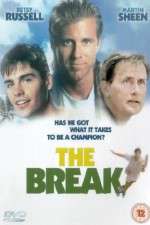 Watch The Break 9movies