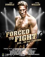 Watch Forced to Fight 9movies