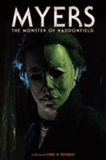 Watch Myers: The Monster of Haddonfield 9movies