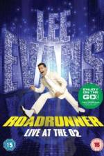 Watch Lee Evans Roadrunner Live at The O2 9movies