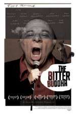 Watch The Bitter Buddha 9movies