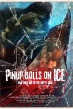 Watch Pinup Dolls on Ice 9movies