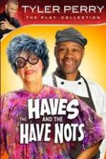 Watch Tyler Perry's The HAVES & The HAVE-NOTS 9movies