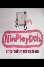 Watch NinPlayDoh Entertainment System 9movies