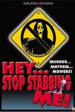 Watch Hey, Stop Stabbing Me! 9movies